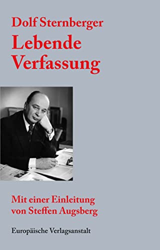 Lebende Verfassung: Neuausgabe mit einer Einleitung von Steffen Augsberg von CEP Europäische Verlagsanstalt
