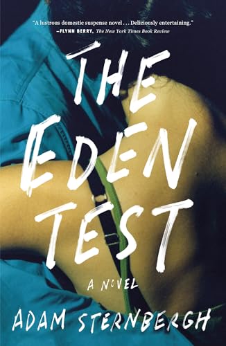 Eden Test: A Novel von Flatiron Books