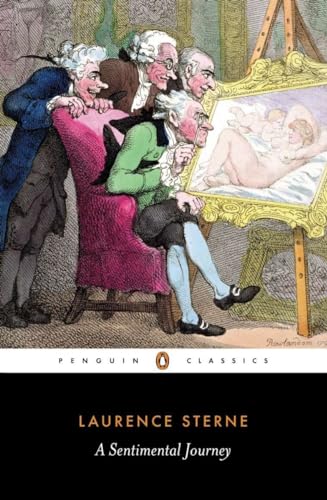 A Sentimental Journey: Laurence Sterne (Penguin Classics)