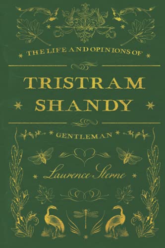 The Life and Opinions of Tristram Shandy, Gentleman: With original illustrations von Independently published