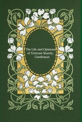 The Life and Opinions of Tristram Shandy, Gentleman: With original illustrations The Life and Opinions of Tristram Shandy, Gentleman: With original illustrations von Independently published