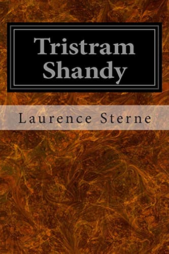 Tristram Shandy Tristram Shandy von CREATESPACE