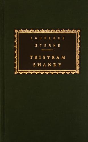 Tristram Shandy: Introduction by Peter Conrad (Everyman's Library Classics Series)
