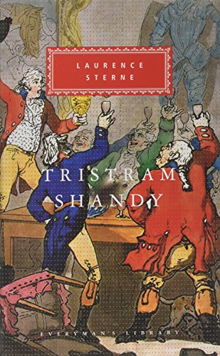 Tristram Shandy: With an introd. by Peter Conrad (Everyman's Library CLASSICS)