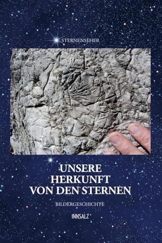 Unsere Herkunft von den Sternen: Bildergeschichte
