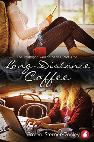 Long-Distance Coffee (The Midnight Coffee Series, Band 1)
