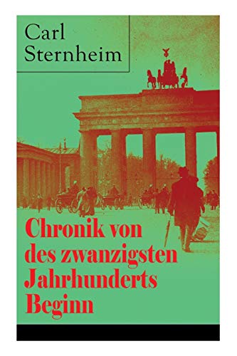 Chronik von des zwanzigsten Jahrhunderts Beginn: Busekow, Napoleon, Schuhlin, Meta, Die Schwestern Stork, Ulrike, Posinsky, Heidenstam, Der Anschluß, ... Vanderbilt, Yvette, Die Poularde, Die Laus