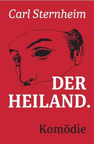 Der Heiland: Mit zwei Original-Lithographien und Zeichnungen von Peter K. Kirchhof. Gestaltet von Thomas Walther. (Die Graphischen Bücher: Erstlingswerke deutscher Autoren des 20. Jahrhunderts)