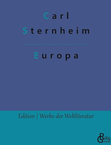 Europa (Edition Werke der Weltliteratur - Hardcover) von Gröls Verlag