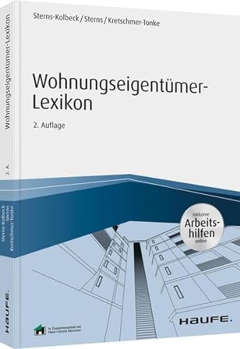 Wohnungseigentümer-Lexikon - inkl. Arbeitshilfen online: Inklusive Arbeitshilfen online (Haufe Fachbuch) von Haufe
