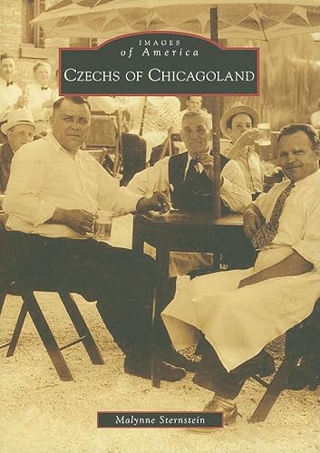 Czechs of Chicagoland (Images of America) von Arcadia Publishing (SC)