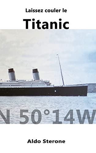 Laissez Couler le Titanic von CREATESPACE