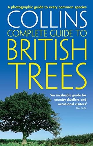 British Trees: A photographic guide to every common species (Collins Complete Guide) von Collins