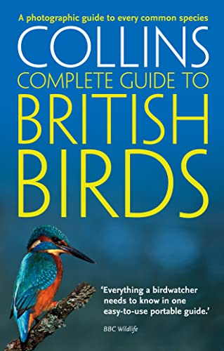 British Birds: A photographic guide to every common species (Collins Complete Guide) von Collins