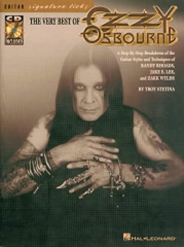 The very best of Ozzy Osbourne : A step-by-step breakdown of the guitar styles and techniques of Randy Rhoads, Jake E. Lee and Zakk Wylde (Guitar Signature Licks)