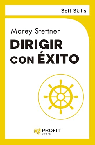 Dirigir con éxito Dirigir con éxito von Profit Editorial