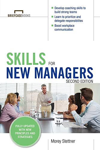 Skills for New Managers (Briefcase Books)
