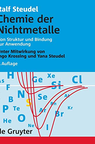 Chemie der Nichtmetalle: Von Struktur und Bindung zur Anwendung (Auflage, 3, Band 3)