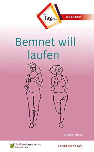 Bemnet will laufen: In Leichter Sprache (Ein Tag im...) von Spaß am Lesen Verlag