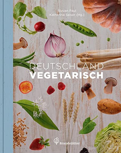 Deutschland vegetarisch (Vegetarische Länderküche)