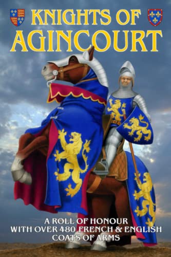 Knights of Agincourt: A Roll of Honour von Redcrest Publishing