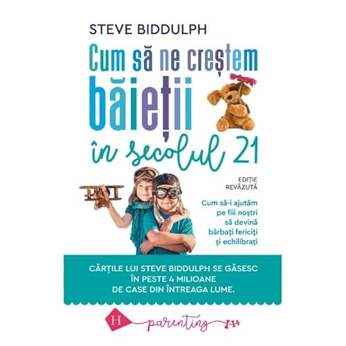 Cum Sa Ne Crestem Baietii In Secolul 21