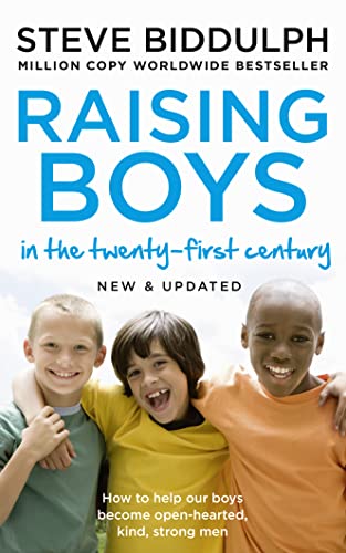 RAISING BOYS IN THE 21ST CENTURY: Completely Updated and Revised von Harper Collins Publ. UK