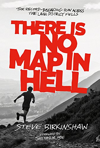 There is No Map in Hell: The record-breaking run across the Lake District fells von Vertebrate Graphics Ltd