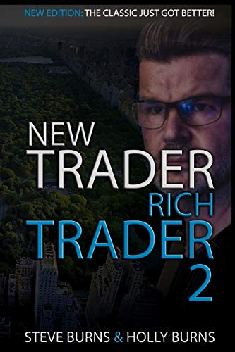 New Trader Rich Trader 2: Good Trades Bad Trades von Independently Published