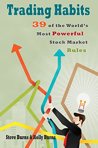 Trading Habits: 39 of the World's Most Powerful Stock Market Rules von Createspace Independent Publishing Platform