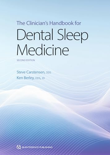 The Clinician's Handbook for Dental Sleep Medicine The Clinician's Handbook for Dental Sleep Medicine von Quintessence Publishing