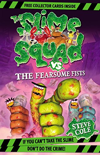Slime Squad Vs The Fearsome Fists: Book 1 von Red Fox