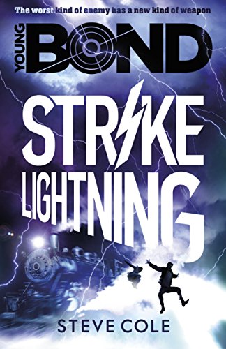 Young Bond: Strike Lightning (Young Bond, 3)