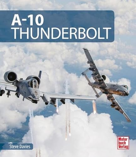A-10 Thunderbolt von Motorbuch Verlag