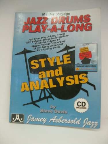 Maiden Voyage Jazz Drums Play-A-Long: Style and Analysis, Book & CD: Full Drum Play-A-Long Tracks with Selected Drum Transcriptions form the Volume ... of the Jamey Aebersold Play-A-Long series