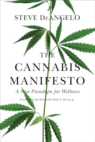 The Cannabis Manifesto: A New Paradigm for Wellness von North Atlantic Books