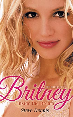 Britney: Inside the Dream