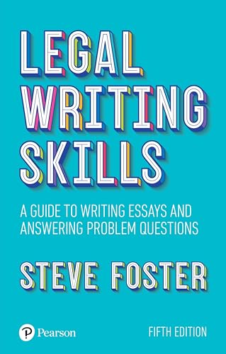 Legal Writing Skills: A guide to writing essays and answering problem questions von Pearson Education Limited