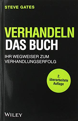 Verhandeln - Das Buch: Ihr Wegweiser zum Verhandlungserfolg von Wiley