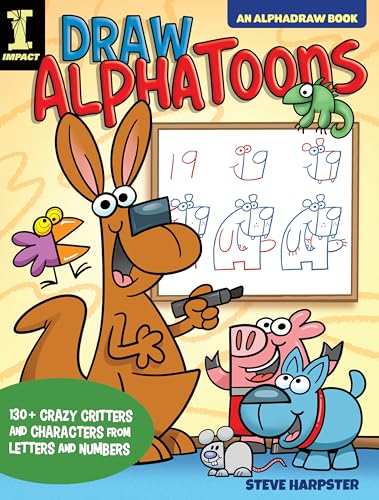 Draw AlphaToons: 130+ Crazy Critters and Characters From Letters and Numbers (AlphaDraw) von Penguin