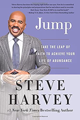 Jump: Take the Leap of Faith to Achieve Your Life of Abundance