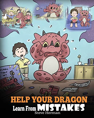 Help Your Dragon Learn From Mistakes: Teach Your Dragon It’s OK to Make Mistakes. A Cute Children Story To Teach Kids About Perfectionism and How To Accept Failures. (My Dragon Books, Band 26) von Dg Books Publishing