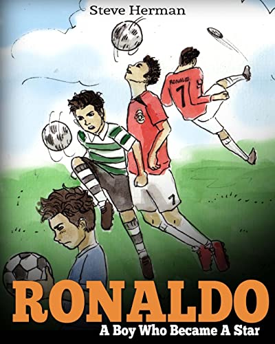 Ronaldo: A Boy Who Became A Star. Inspiring children book about one of the best soccer players. von CREATESPACE