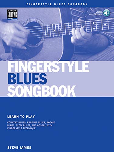 Fingerstyle Blues Songbook: Learn to Play Country Blues, Ragtime Blues, Boogie Blues & More [With CD (Audio)] (Acoustic Guitar Private Lessons): Learn ... Blues, Ragtime Blues, Boogie Blues And More von Music Sales