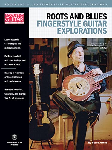Roots & Blues Fingerstyle Guitar Explorations: Acoustic Guitar Private Lessons