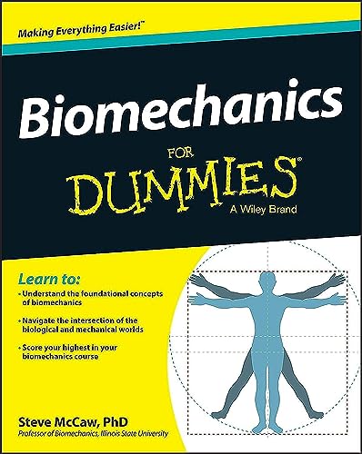 Biomechanics For Dummies (For Dummies Series)