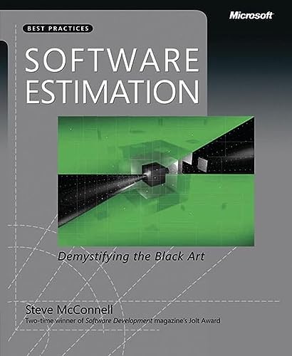 Software Estimation: Demystifying the Black Art (Developer Best Practices) von Microsoft Press