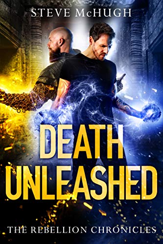 Death Unleashed (The Rebellion Chronicles, Band 2)