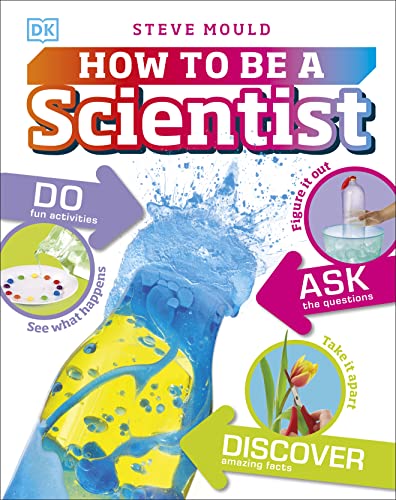 How to Be a Scientist (Careers for Kids) von DK Children