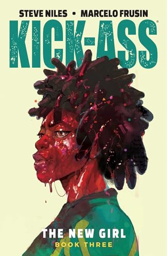 Kick-Ass: The New Girl Volume 3 (KICK-ASS NEW GIRL TP) von Image Comics